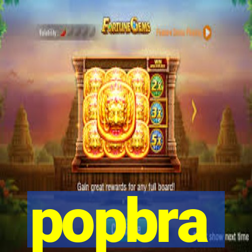 popbra