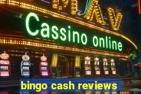 bingo cash reviews