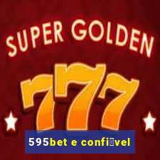 595bet e confi谩vel