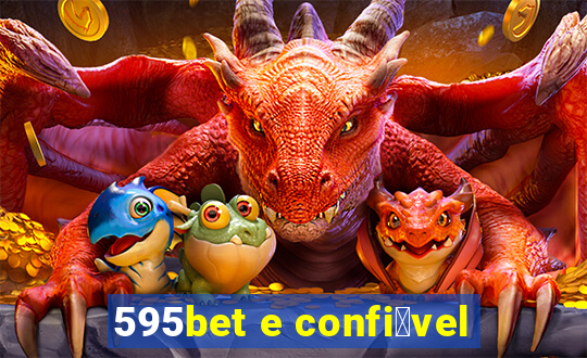 595bet e confi谩vel