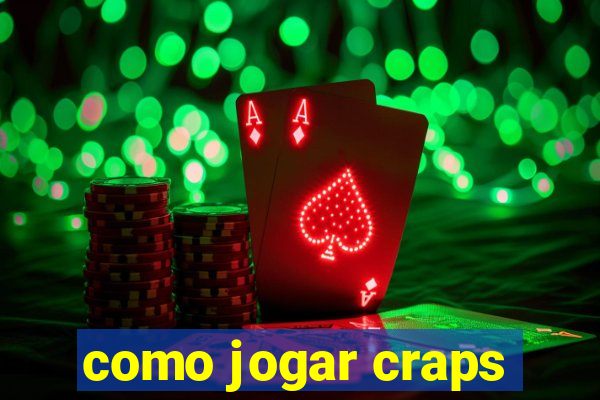 como jogar craps