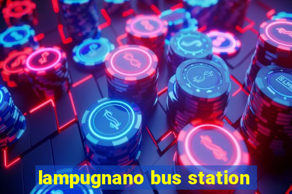 lampugnano bus station