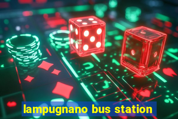 lampugnano bus station