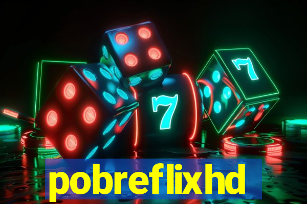 pobreflixhd