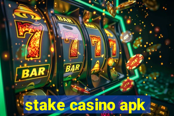 stake casino apk