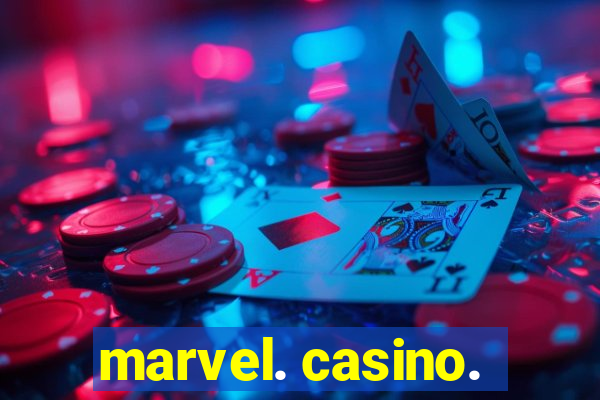 marvel. casino.