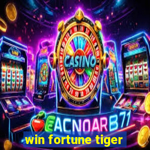 win fortune tiger