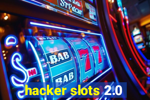 hacker slots 2.0