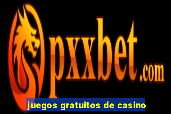 juegos gratuitos de casino