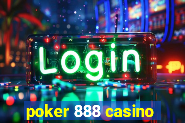 poker 888 casino