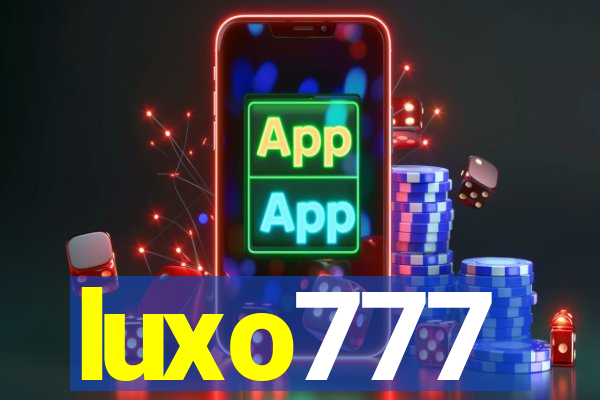 luxo777