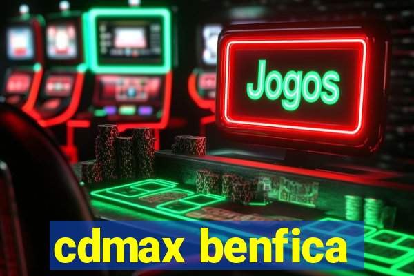 cdmax benfica