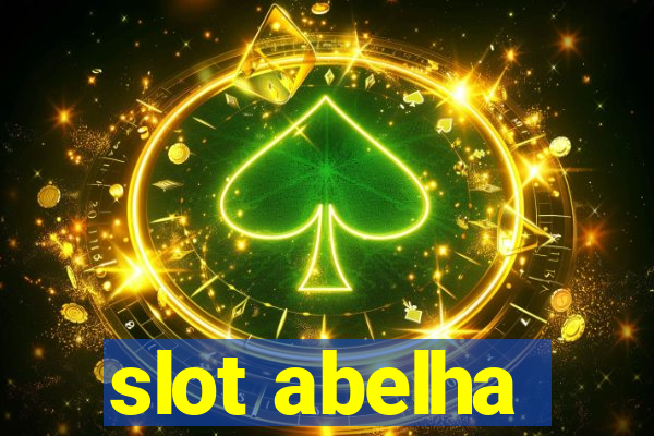 slot abelha