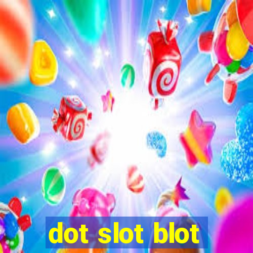 dot slot blot