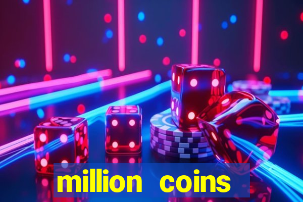 million coins respin slot