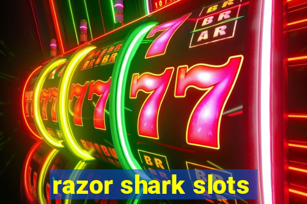 razor shark slots