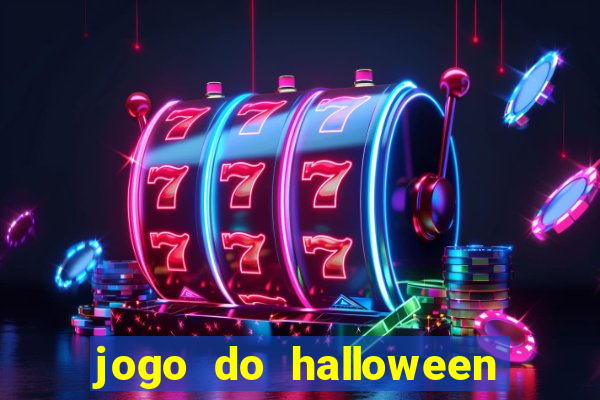 jogo do halloween para ganhar dinheiro