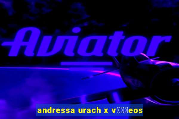 andressa urach x v闁惧摼eos