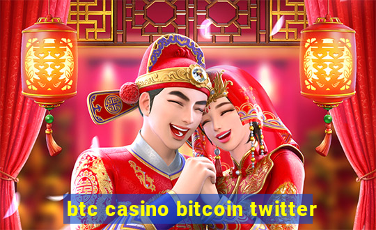 btc casino bitcoin twitter