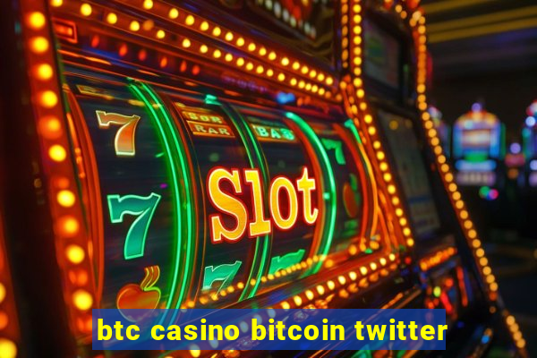 btc casino bitcoin twitter