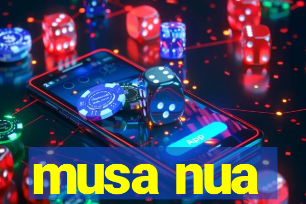 musa nua