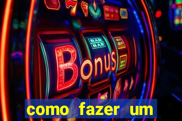 como fazer um casino online