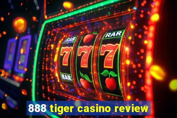 888 tiger casino review