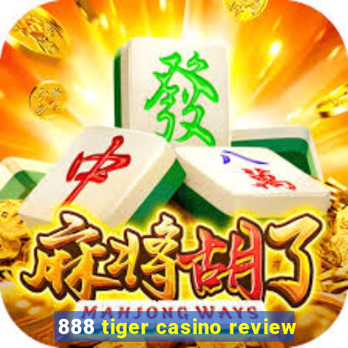 888 tiger casino review