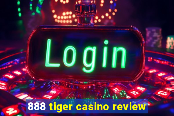 888 tiger casino review