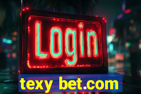 texy bet.com