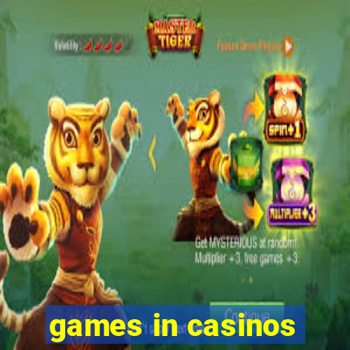 games in casinos