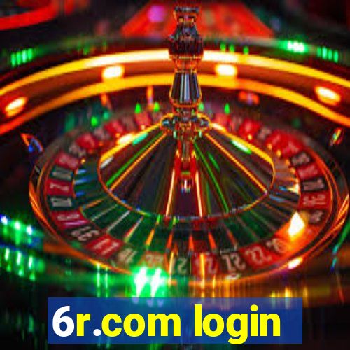 6r.com login