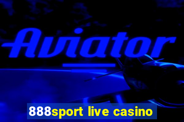 888sport live casino