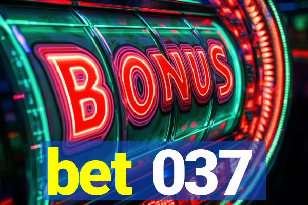 bet 037