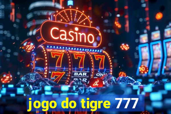 jogo do tigre 777