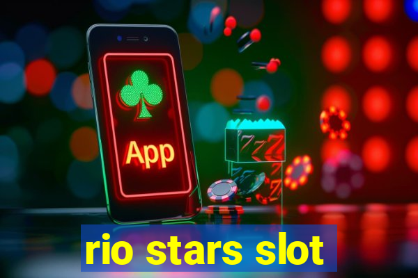 rio stars slot