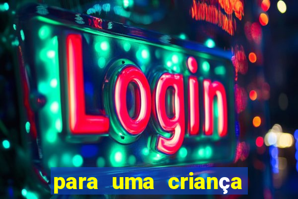 para uma criança incrivel png