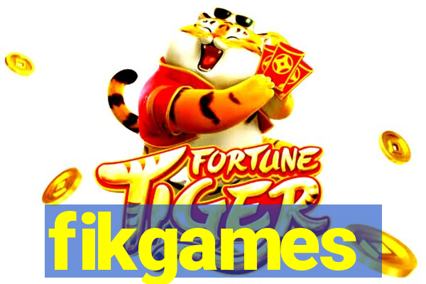 fikgames