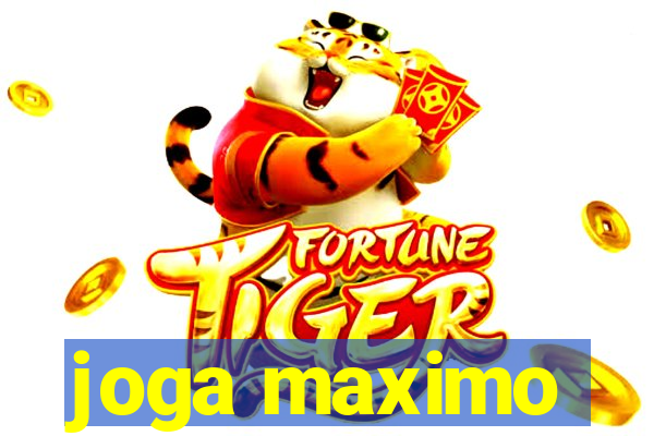 joga maximo