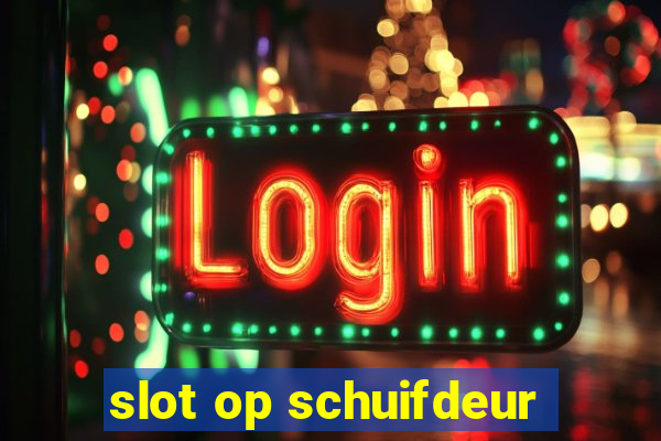 slot op schuifdeur