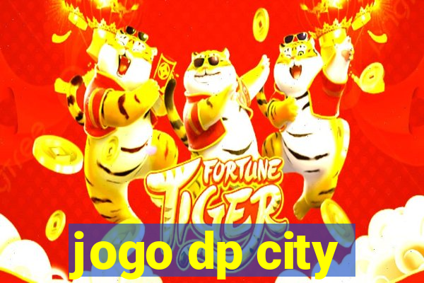 jogo dp city