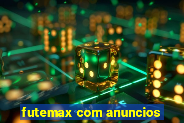 futemax com anuncios