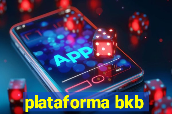 plataforma bkb