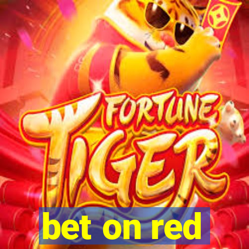 bet on red