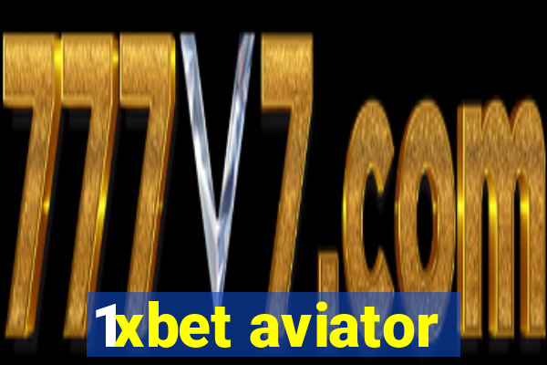 1xbet aviator