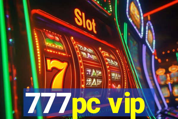 777pc vip