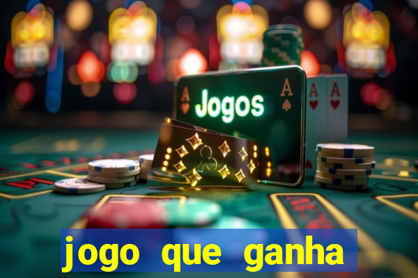 jogo que ganha dinheiro sem fazer deposito