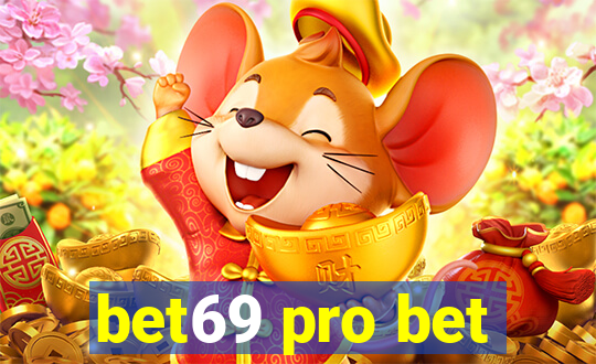 bet69 pro bet