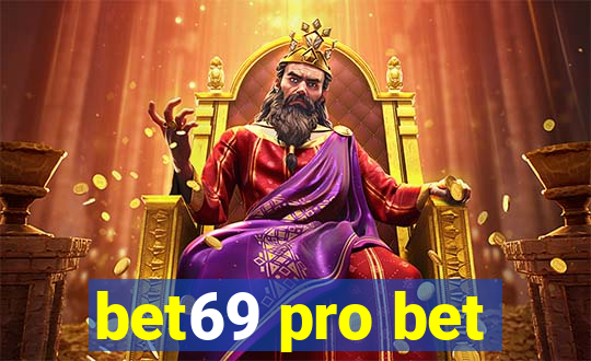 bet69 pro bet