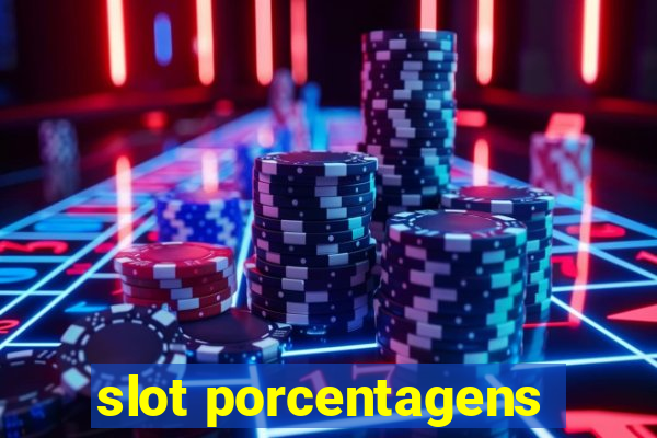 slot porcentagens